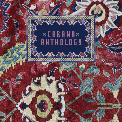 cabana anthology